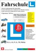 Fahrschule L - Theorie-Testprogramm für Fahrschüler 2013/2014. Mit Theoriebuch