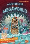 Ich schenk dir eine Geschichte - Abenteuer in der Megaworld