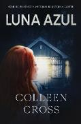 Luna Azul (Series thriller de suspenses y misterios de Katerina Carter, detective privada, #6)