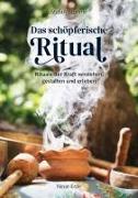 Das schöpferische Ritual