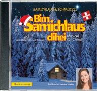 Bim Samichlaus dihei. Musical für Chind. CD. Mit Sandra Studer