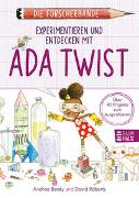 Die Forscherbande: Experimentieren und Entdecken mit Ada Twist