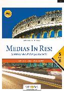 Medias in res!, Latein für den Anfangsunterricht, Schulbuch mit Texten zu den Einstiegsmodulen 5-6, Für das vierjährige Latein (Neubearbeitung)